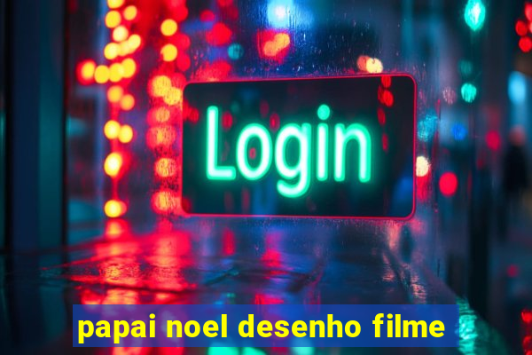 papai noel desenho filme